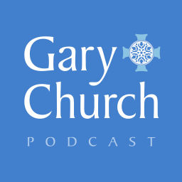 Podcast thumbnail for Gary Church Podcast
