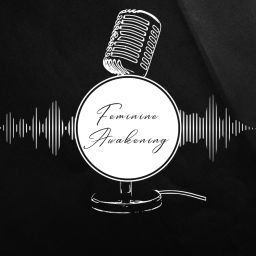 Podcast thumbnail for Feminine Awakening