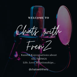 Podcast thumbnail for Chats with FrenZ