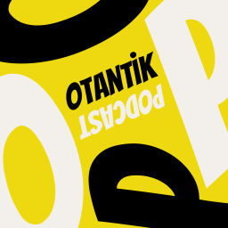 Podcast thumbnail for Otantik Podcast