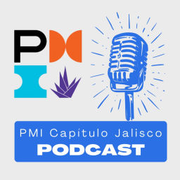 Podcast thumbnail for El Podcast del PMI Capítulo Jalisco