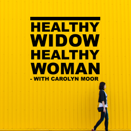 Podcast thumbnail for Healthy Widow Healthy Woman