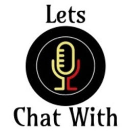 Podcast thumbnail for LetsChatWith...