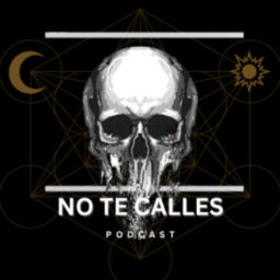 Podcast thumbnail for No Te Calles