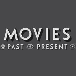 Podcast thumbnail for Movies Past and Present Podcast