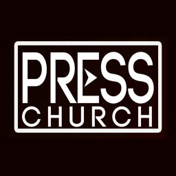 Podcast thumbnail for Press Church