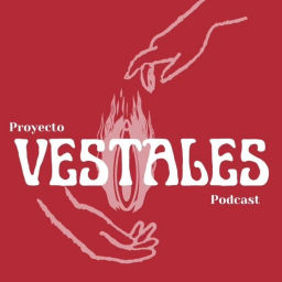 Podcast thumbnail for Vestales: Conversaciones sobre Arte