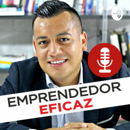Podcast thumbnail for Emprendedor Eficaz