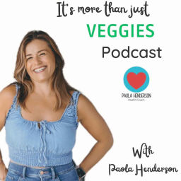 Podcast thumbnail for Its more than just Veggies Podcast