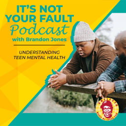 Podcast thumbnail for It’s Not Your Fault