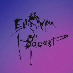 Podcast thumbnail for Ellissinema Podcast