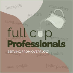 Podcast thumbnail for Full Cup Professionals