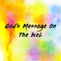 Podcast thumbnail for God's Message On The Web