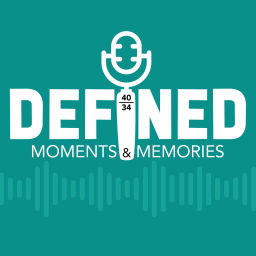 Podcast thumbnail for Defined: Moments & Memories