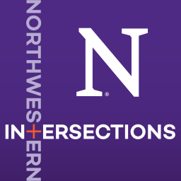 Podcast thumbnail for Northwestern Intersections