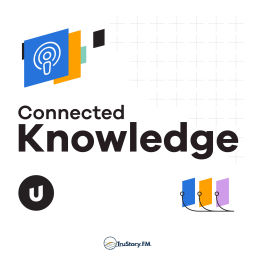 Podcast thumbnail for Connected Knowledge from Upland Software
