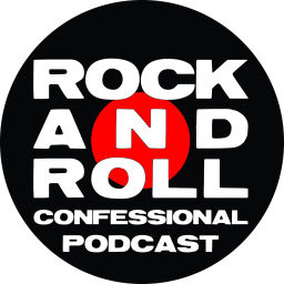 Podcast thumbnail for Rock And Roll Confessional