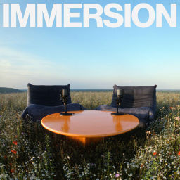 Podcast thumbnail for IMMERSION
