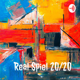 Podcast thumbnail for Real Spiel 20/20