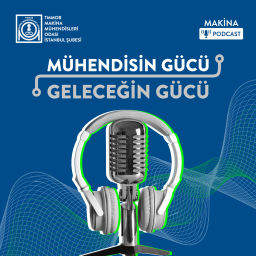Podcast thumbnail for Mühendisin Gücü Geleceğin Gücü