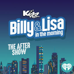 Podcast thumbnail for Billy & Lisa in the Morning: The After Show