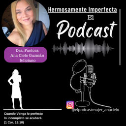 Podcast thumbnail for Hermosamente Imperfecta