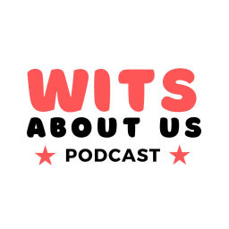 Podcast thumbnail for WITS About Us