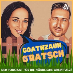 Podcast thumbnail for GOATNZAUN G'RATSCH
