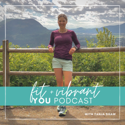 Podcast thumbnail for Fit + Vibrant You