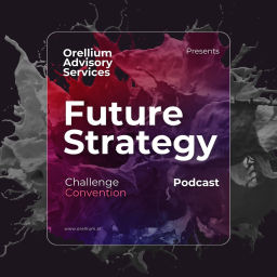 Podcast thumbnail for Orellium Future Strategy