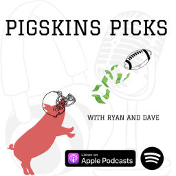 Podcast thumbnail for Pigskins Picks with Ryan and Dave