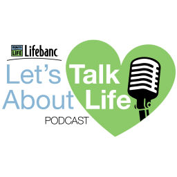 Podcast thumbnail for Let's Talk About Life