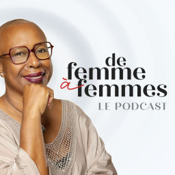 Podcast thumbnail for De Femme à Femmes