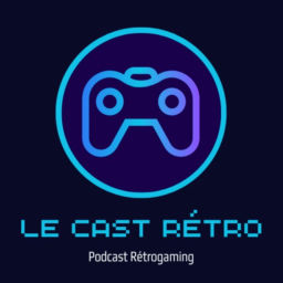 Podcast thumbnail for Le Cast Retro - Podcast Retrogaming