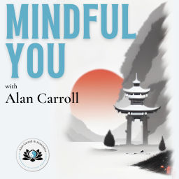 Podcast thumbnail for Mindful You