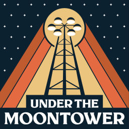 Podcast thumbnail for Under the Moontower