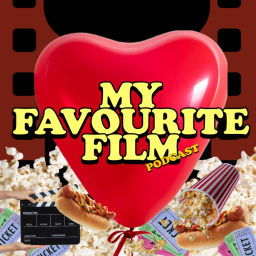 Podcast thumbnail for My Favourite Film Podcast