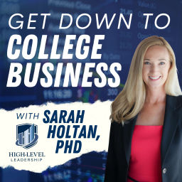 Podcast thumbnail for Get Down to College Business