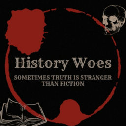 Podcast thumbnail for History Woes
