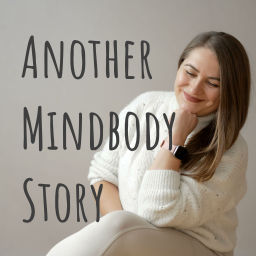 Podcast thumbnail for Another Mindbody Story
