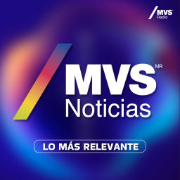 Podcast thumbnail for MVS Noticias / Lo más relevante