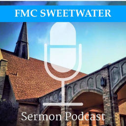 Podcast thumbnail for First Methodist Sweetwater