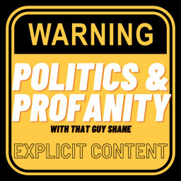 Podcast thumbnail for Poilitics and Profanity