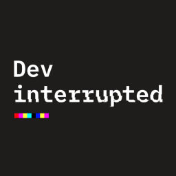 Podcast thumbnail for Dev Interrupted