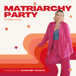 Podcast thumbnail for Matriarchy Party
