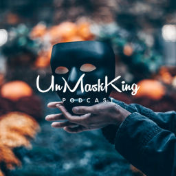Podcast thumbnail for UnMaskKing Podcast