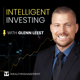 Podcast thumbnail for Intelligent Investing with Glenn Leest