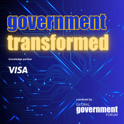 Podcast thumbnail for Government Transformed