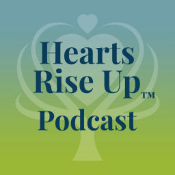 Podcast thumbnail for Hearts Rise Up Podcast