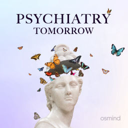 Podcast thumbnail for Psychiatry Tomorrow